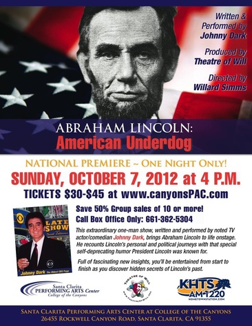 Cahan Davis Marketing and Promotions works with Theatre of Will on marketing of Abraham Lincoln: American Underdog play October 7, 2012